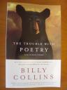 The Trouble with Poetry by Billy Collins